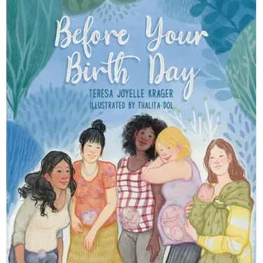 Before Your Birth Day