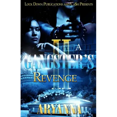 A Gangster's Revenge 2: Family Over Everything