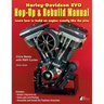 Harley-Davidson Evo, Hop-Up & Rebuild Manual: Learn how to build an engine like the pros