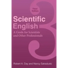 Scientific English: A Guide for Scientists and Other Professionals