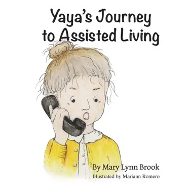 Yaya's Journey to Assisted Living