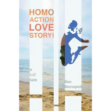 Homo Action Love Story!: A tall tale