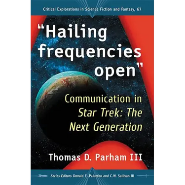 "Hailing frequencies open": Communication in Star Trek: The Next Generation