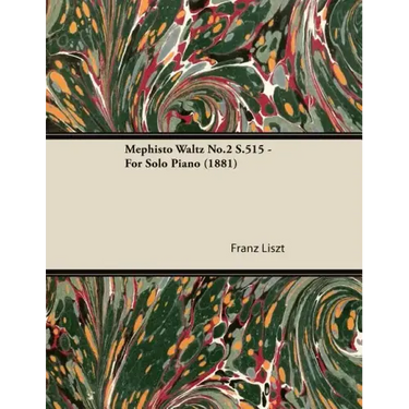 Mephisto Waltz No.2 S.515 - For Solo Piano (1881)