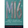 Mi6: Fifty Years of Special Operations