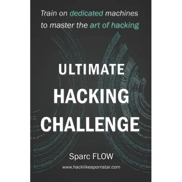 Ultimate Hacking Challenge: Train on dedicated machines to master the art of hacking