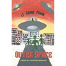 It Came From Outer Space