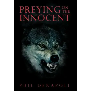 Preying on the Innocent