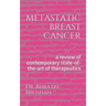 metastatic breast cancer: a review of contemporary state-of-the-art of therapeutics