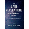The Last Revelations: The Beginning of the End