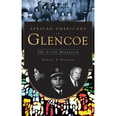 African Americans in Glencoe: The Little Migration
