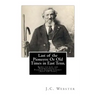 Last of the Pioneers: Or Old Times in East Tenn.: Being the Life and Reminiscences of Pharaoh Jackson Chesney (Aged 120 Years)