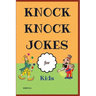 Knock Knock Jokes for Kids: Who's There?;funny Jokes; Highlight of Knock Knock Ever