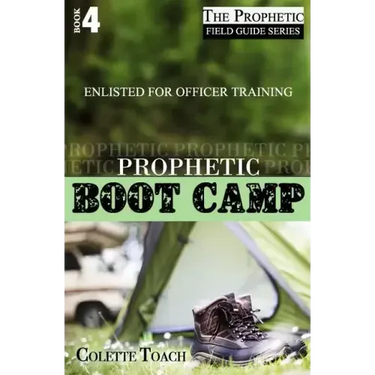 Prophetic Boot Camp