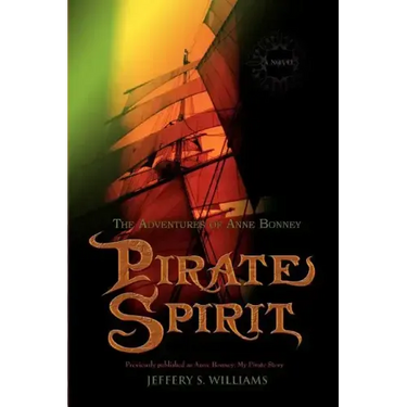 Pirate Spirit: The Adventures of Anne Bonney