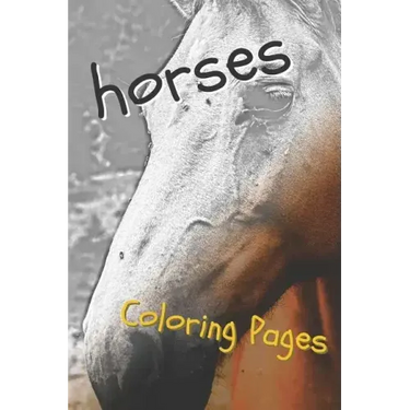 Horses Coloring Sheets: Beautiful Drawings for Adults Relaxation and for Kids
