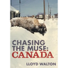 Chasing the Muse: Canada