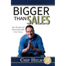 Bigger Than Sales: How Humility and Relationships Build Career Success