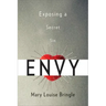 Envy: Exposing a Secret Sin