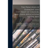 The Principles of Harmony and Contrast of Colours, and Their Applications to the Arts: Including Painting, Interior Decoration, Tapestries, Carpets, M