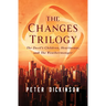 The Changes Trilogy: The Devil's Children, Heartsease, and the Weathermonger