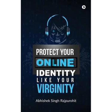 Protect Your Online Identity Like Your Virginity