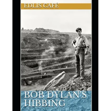 Bob Dylan's Hibbing