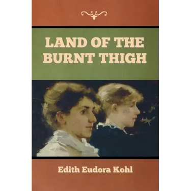 Land of the Burnt Thigh