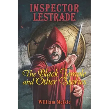 Inspector Lestrade: The Black Temple and Other Stories