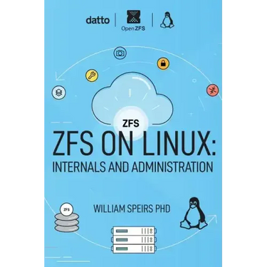 ZFS on Linux: Internals and Administration