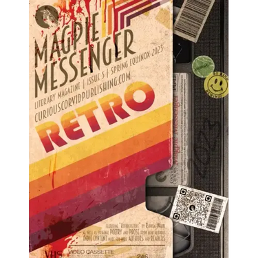 Magpie Messenger Literary Magazine - Spring Equinox 2023: Retro