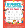 Number Tracing Workbook for Kids Ages 3-5: A Fun Children's Activity Book for Preschoolers and Kindergarten Kids to Learn the Numbers from 0 to 30