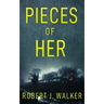 Pieces of Her