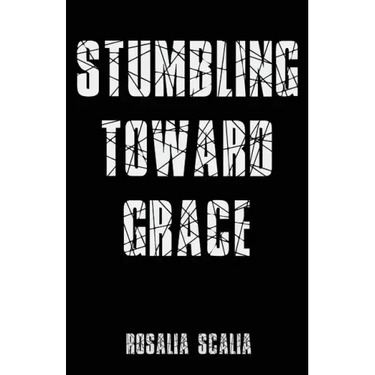 Stumbling Toward Grace