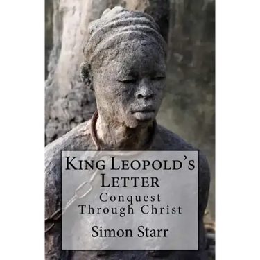 King Leopold's Letter: Conquest Through Christ