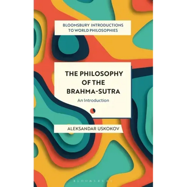 The Philosophy of the Brahma-sutra: An Introduction