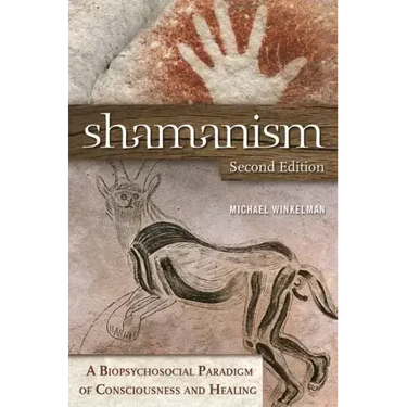 Shamanism: A Biopsychosocial Paradigm of Consciousness and Healing