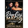 Dope Girl Magic 2: Pretty Girls Run the Trap