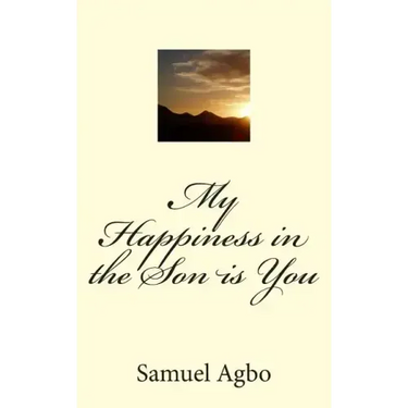 My Happiness in the Son is You
