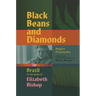 Black Beans and Diamonds: Brazil in the Work of Elizabeth Bishop
