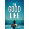 The Good Life