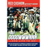 First Dooowwwnnn...and Life to Go!: How an Enthusiastic Approach Changed Everything for the Most Colorful Referee in NFL History