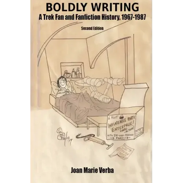 Boldly Writing: A Trek Fan and Fanfiction History, 1967-1987