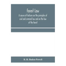 Forest law: a course of lectures on the principles of civil and criminal law and on the law of the forest (chiefly based on the la