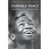 Durable Peace: Challenges for Peacebuilding in Africa