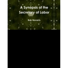 A Synopsis of the Secretary of Labor
