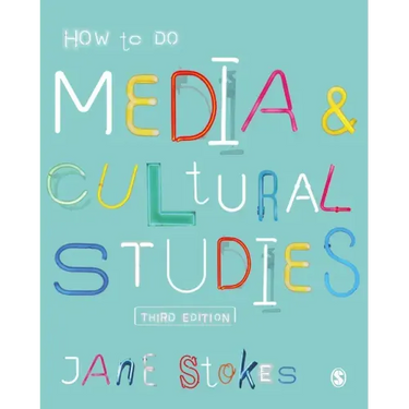 How to Do Media and Cultural Studies