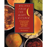 Recipes from the Night Kitchen: A Practical Guide to Spectacular Soups, Stews, and Chilies