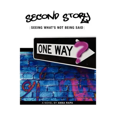 Second Story: Seeing What's Not Being Said