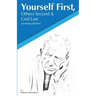 Yourself First, Others Second & God Last: Overcoming Self-Hatred